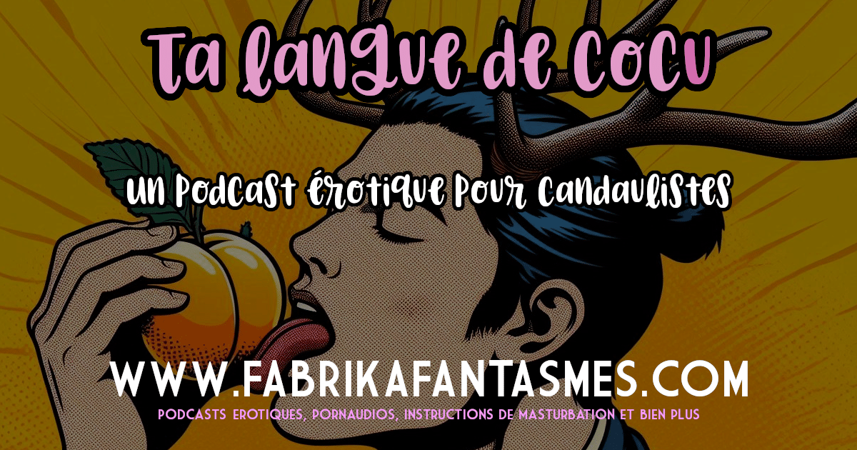Un podcast érotique dans lequel tu a incité à te masturber, pour gouter à ta semence. Tu imagineras que pendant ce temps, ta femme baise avec un autre ! Ensuite, tu devras lui nettoyer son minou puisque le cocu lèche le sperme de son amant sur la chatte à sa femme. Un JOI / CEI pour cocu !