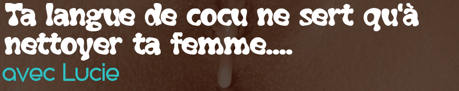 Image du pornaudio CEI pour cocu "Ta langue de cocu"