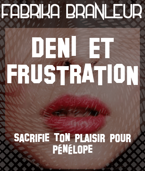 Image du parKours d'audioporn "Deni et frustration"