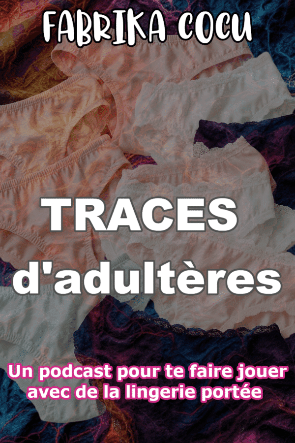 Traces d’adultères